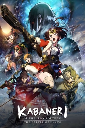 watch Kabaneri of the Iron Fortress: The Battle of Unato
