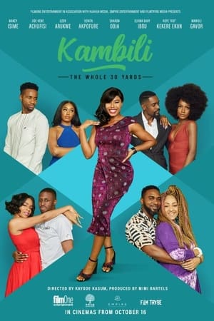 Kambili: The Whole 30 Yards watch Kambili: The Whole 30 Yards