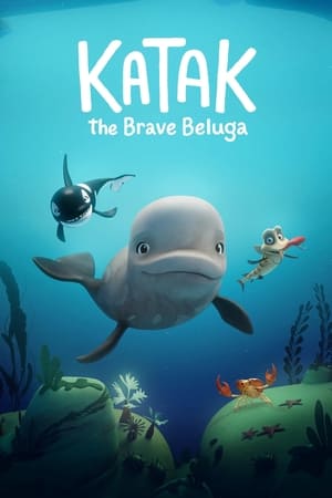 Katak: The Brave Beluga watch Katak: The Brave Beluga