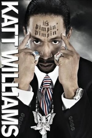 watch Katt Williams: It's Pimpin' Pimpin'
