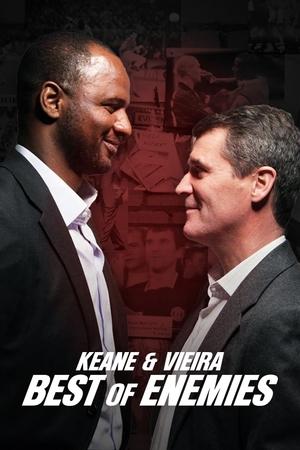 Keane & Vieira: Best of Enemies watch Keane & Vieira: Best of Enemies