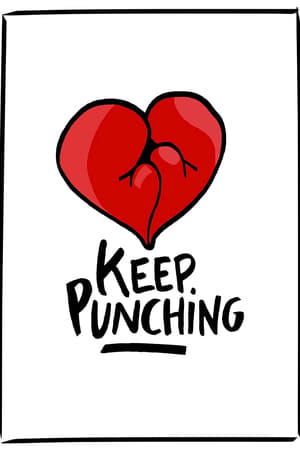 Keep Punching watch Keep Punching