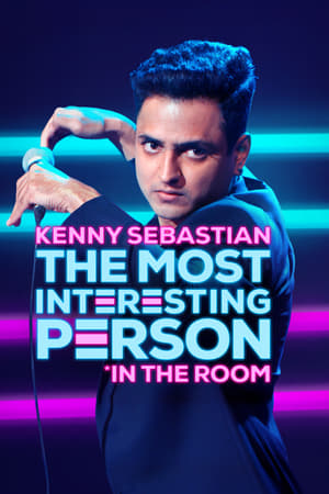 Kenny Sebastian: The Most Interesting Person in the Room watch Kenny Sebastian: The Most Interesting Person in the Room