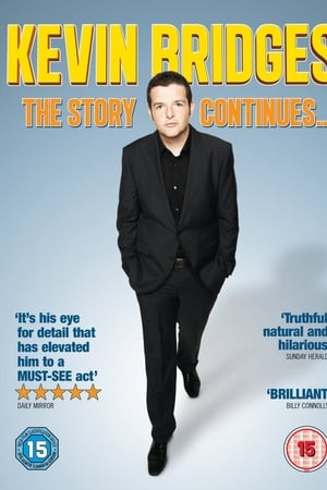 Kevin Bridges: The Story Continues... watch Kevin Bridges: The Story Continues...