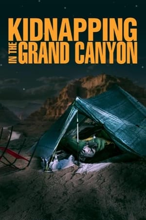 Kidnapping in the Grand Canyon watch Kidnapping in the Grand Canyon