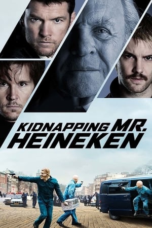 Kidnapping Mr. Heineken watch Kidnapping Mr. Heineken