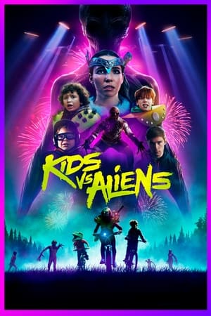 Kids vs. Aliens watch Kids vs. Aliens