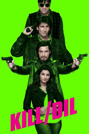 watch Kill Dil