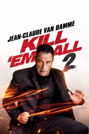 Kill 'em All 2 watch Kill 'em All 2