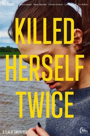 watch Killed Herself Twice