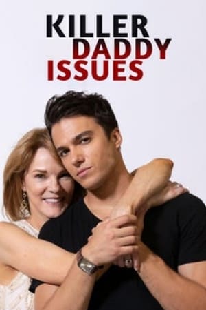 watch Killer Daddy Issues