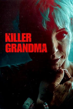 Killer Grandma watch Killer Grandma