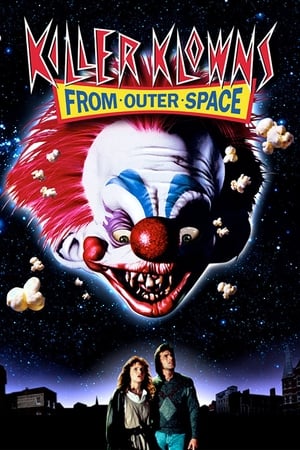 Killer Klowns from Outer Space watch Killer Klowns from Outer Space