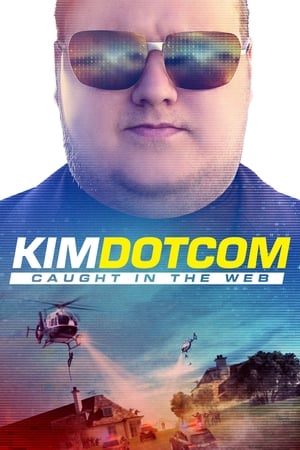 Kim Dotcom: Caught in the Web watch Kim Dotcom: Caught in the Web