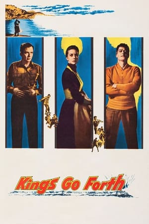 Kings Go Forth watch Kings Go Forth