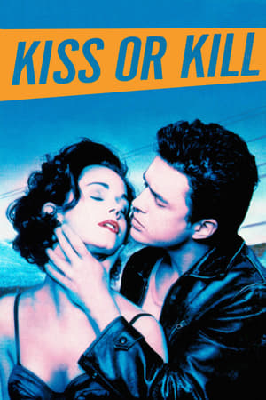 Kiss or Kill watch Kiss or Kill