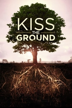 Kiss the Ground watch Kiss the Ground
