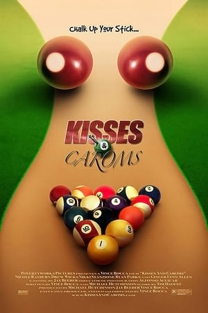 watch Kisses and Caroms
