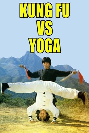 Kung Fu vs. Yoga watch Kung Fu vs. Yoga