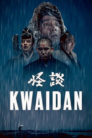 Kwaidan watch Kwaidan
