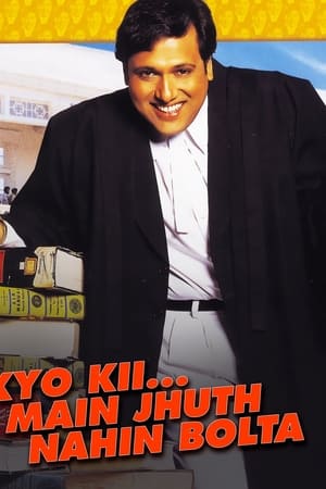 Kyo Kii... Main Jhuth Nahin Bolta watch Kyo Kii... Main Jhuth Nahin Bolta