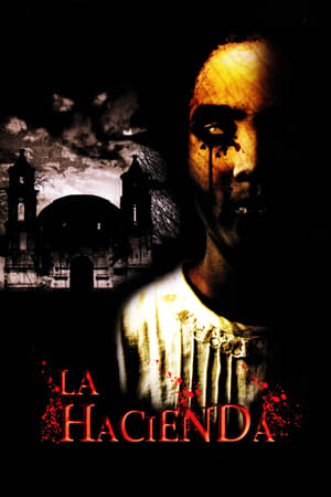 La Hacienda watch La Hacienda