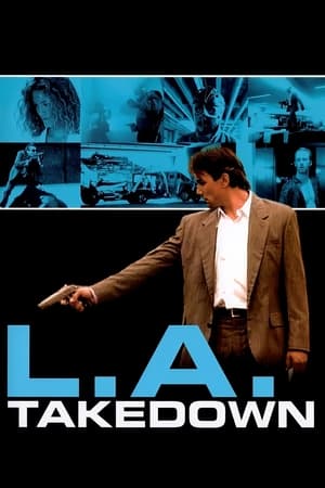 watch L.A. Takedown