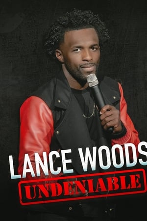 Lance Woods: Undeniable watch Lance Woods: Undeniable