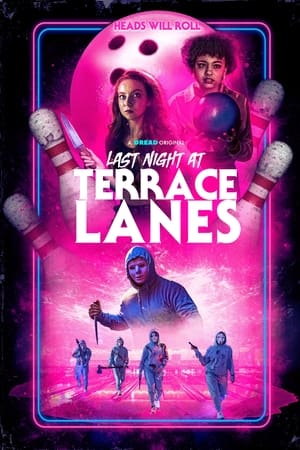 Last Night at Terrace Lanes watch Last Night at Terrace Lanes