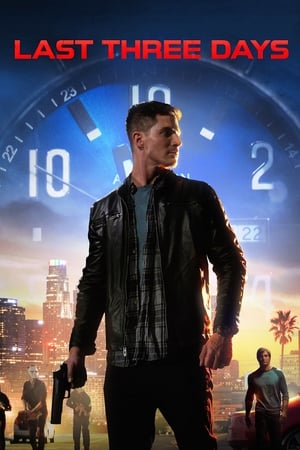 Last Three Days watch Last Three Days