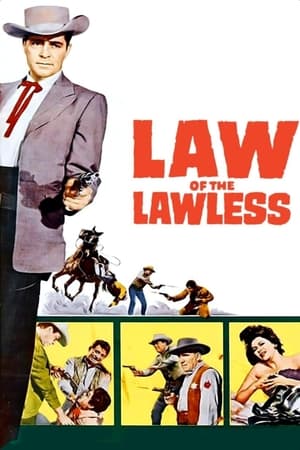 Law of the Lawless watch Law of the Lawless
