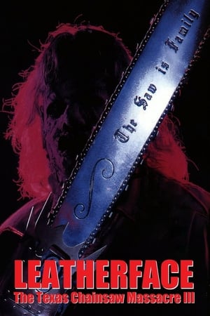 Leatherface: The Texas Chainsaw Massacre III watch Leatherface: The Texas Chainsaw Massacre III