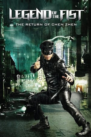 Legend of the Fist: The Return of Chen Zhen watch Legend of the Fist: The Return of Chen Zhen