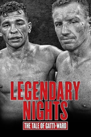 watch Legendary Nights: The Tale of Gatti-Ward
