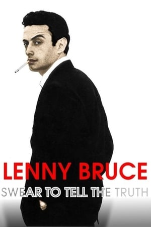 Lenny Bruce: Swear to Tell the Truth watch Lenny Bruce: Swear to Tell the Truth