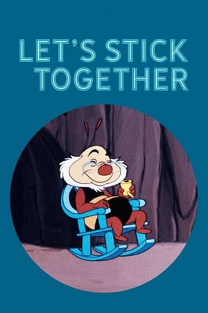 Let's Stick Together watch Let's Stick Together