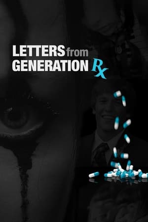 watch Letters from Generation Rx
