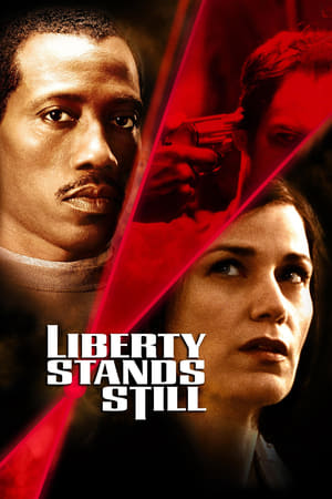 Liberty Stands Still watch Liberty Stands Still