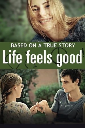 Life Feels Good watch Life Feels Good