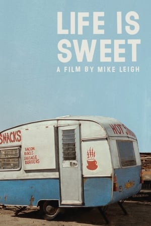 Life Is Sweet watch Life Is Sweet