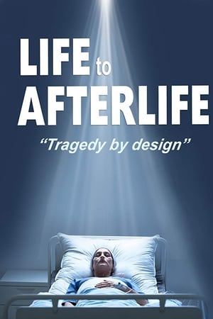 Life to AfterLife: Tragedy by Design watch Life to AfterLife: Tragedy by Design