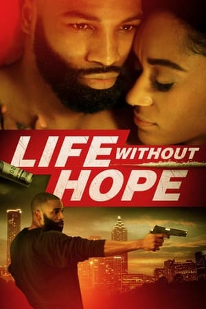 Life Without Hope watch Life Without Hope