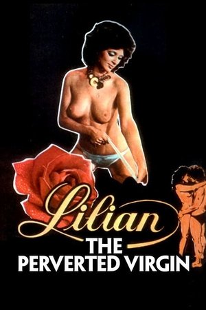 Lilian, the Perverted Virgin watch Lilian, the Perverted Virgin