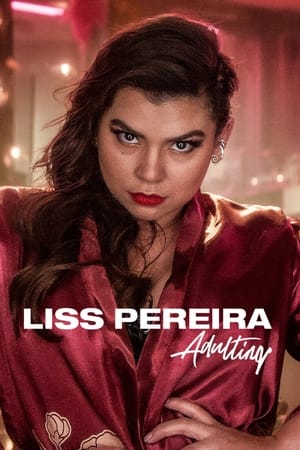 watch Liss Pereira: Adulting