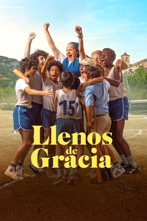 watch Llenos de gracia