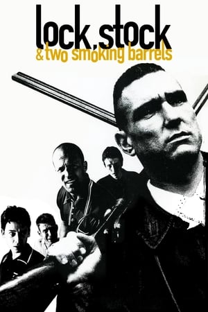 Lock, Stock and Two Smoking Barrels watch Lock, Stock and Two Smoking Barrels