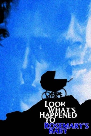 Look What's Happened to Rosemary's Baby watch Look What's Happened to Rosemary's Baby
