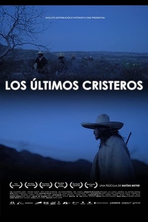 Los últimos cristeros watch Los últimos cristeros