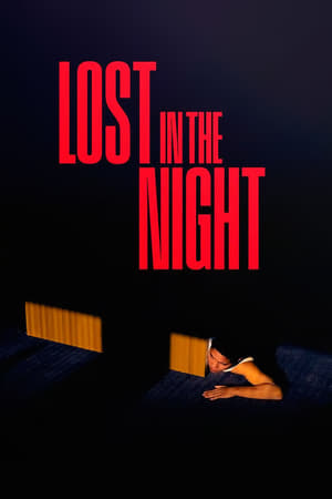 Lost in the Night watch Lost in the Night