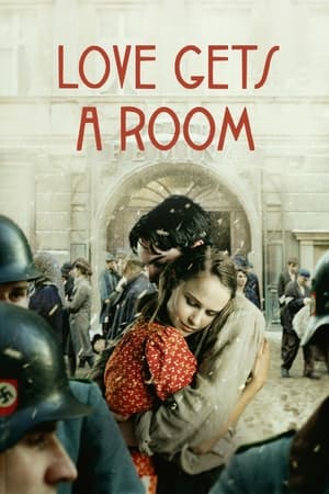 Love Gets a Room watch Love Gets a Room